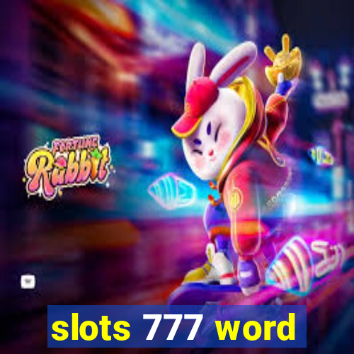 slots 777 word